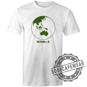 No Planet B Earth Shirt sobecapewear.com 1