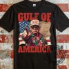 Viral Gulf Of Mexico To Gulf Of America Trump Statement Designs For Shirts sobecapewear 1 1