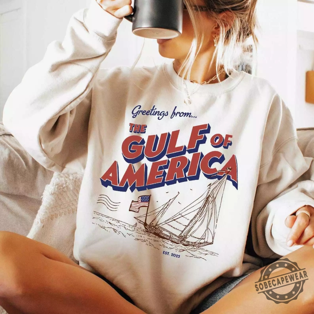 Retro Greetings From The Gulf Of America Est 2025 Trump Supporters Sweatshirt Hoodie