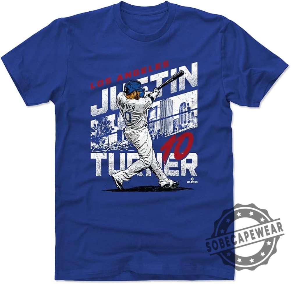 Justin Turner Shirt  Justin Turner City Name Sweatshirt Hoodie