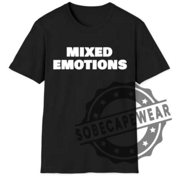 Mixed Emotions Tshirt sobecapewear 1