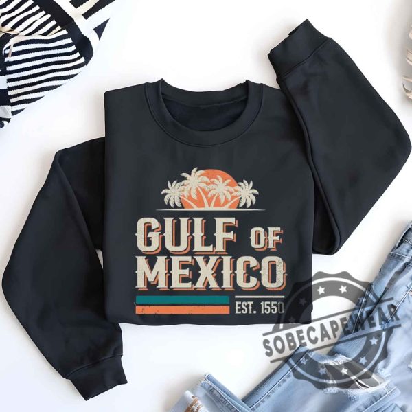 Comfort Pepper Color Gulf Of Mexico Est 1550 Shirt Tshirt Sweatshirt Hoodie sobecapewear 1