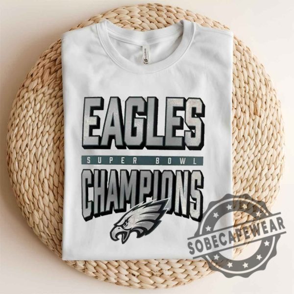 Super Bowl Champs 2025 Philadelphia Eagles Football Tshirt Sweatshirt Hoodie sobecapewear 2