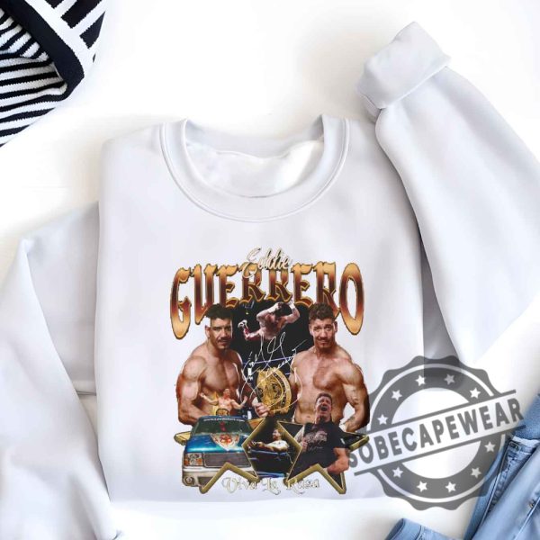 Eddie Guerrero Viva La Raza Shirt Tshirt Sweatshirt Hoodie sobecapewear 6