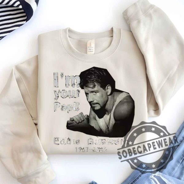 Eddie Guerrero Im Your Papi Unisex Shirt Tshirt Sweatshirt Hoodie sobecapewear 1