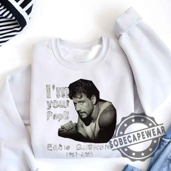 Eddie Guerrero Im Your Papi Unisex Shirt Tshirt Sweatshirt Hoodie sobecapewear 6