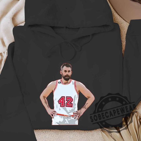 Kevin Love Shirt Tshirt Sweatshirt Hoodie sobecapewear 5