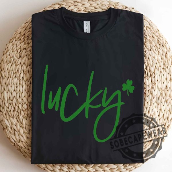 Lucky Shirt St Patricks Daysaint Patricks Day Unisex Shirt Tshirt Sweatshirt Hoodie sobecapewear 2