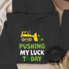 Instant Message St. Patricks Day Pushing My Luck Today Toddler Graphic Long Sleeve Fleece Unisex Shirt Tshirt Sweatshirt Hoodie sobecapewear 5