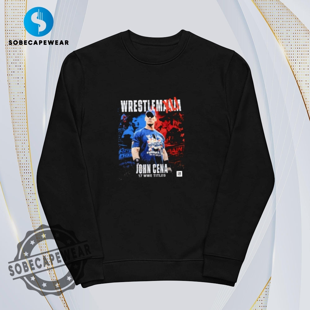 Xli John Cena 17 Wwe Titles Shirt Hoodie Sweatshirt Vintage New 5 XLI John Cena 17 WWE Titles Shirt Hoodie Sweatshirt Vintage New