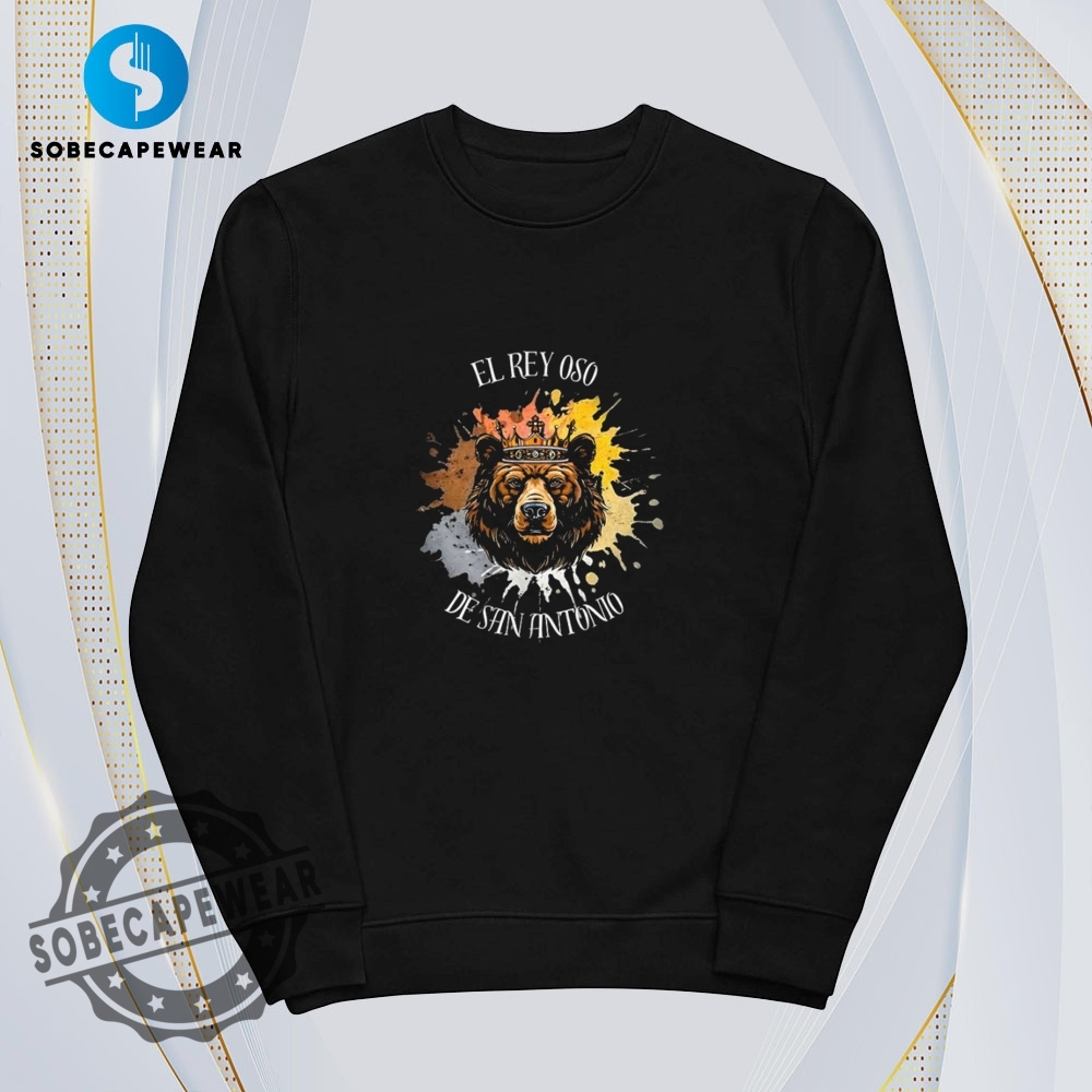 El Rey Oso De San Antonio Shirt Hoodie Sweatshirt Vintage New 5 El Rey Oso De San Antonio Shirt Hoodie Sweatshirt Vintage New