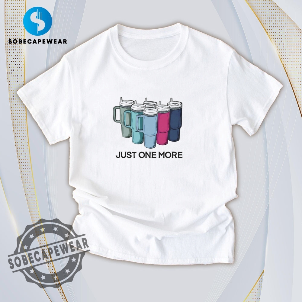 Let Your T-Shirt Do the Flexing! 25 Just One More Shirt Hoodie Sweatshirt Vintage
