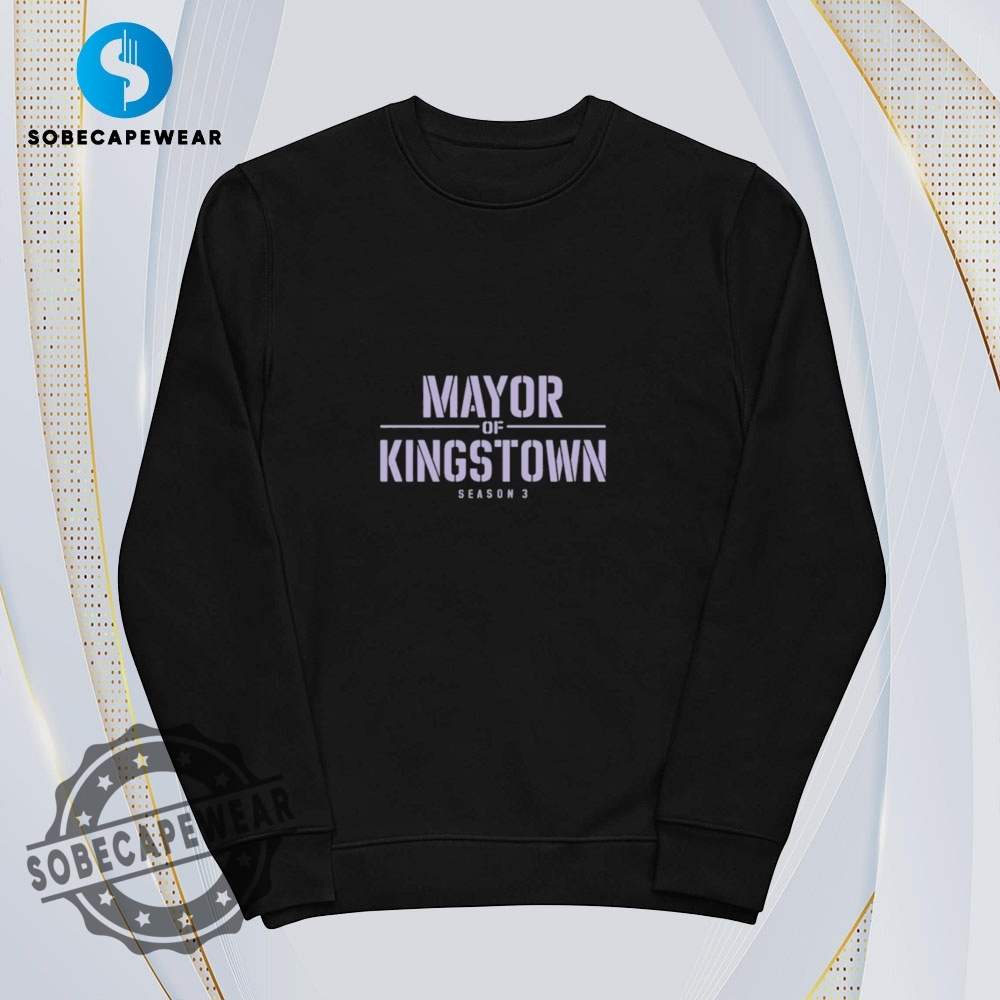 Mayor Of Kingstown Season 3 Shirt Hoodie Sweatshirt Vintage 5 Mayor Of Kingstown Season 3 Shirt Hoodie Sweatshirt Vintage