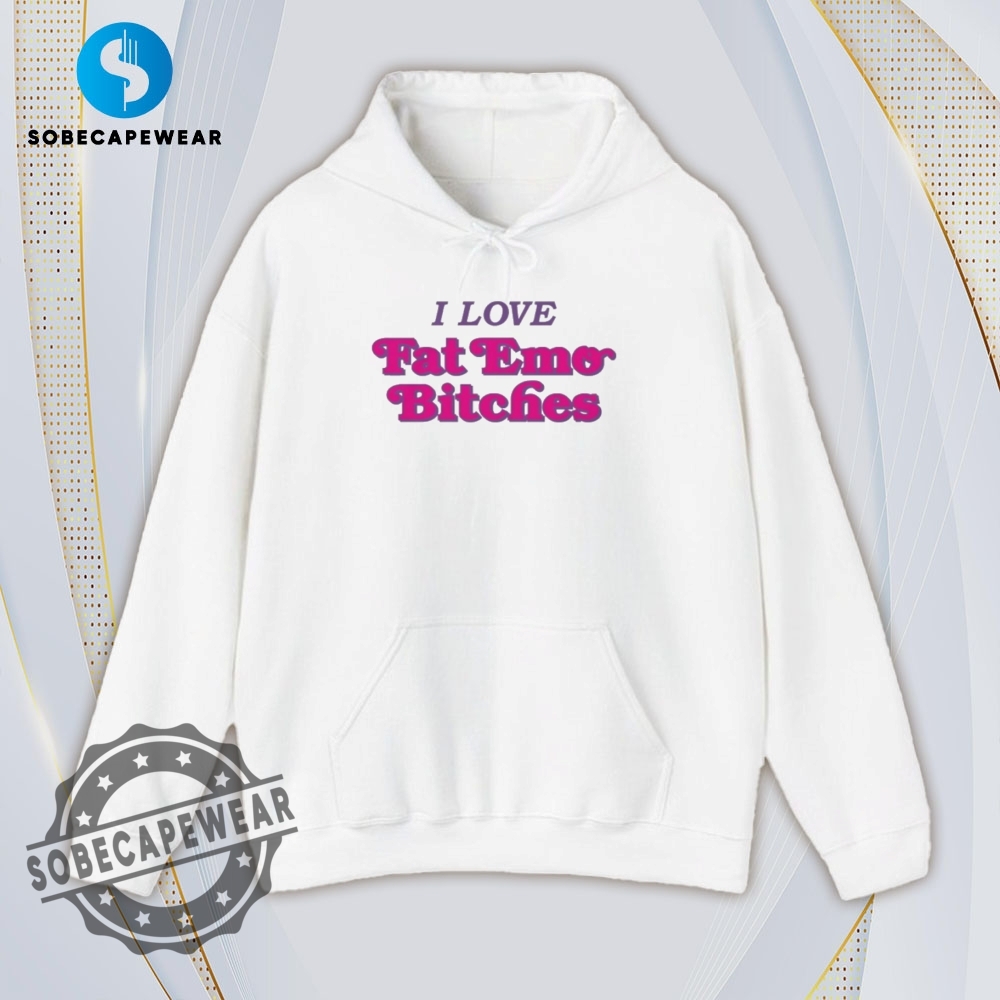 Fat Emo Bitches Shirt Hoodie Sweatshirt Vintage 4 Fat emo bitches Shirt Hoodie Sweatshirt Vintage