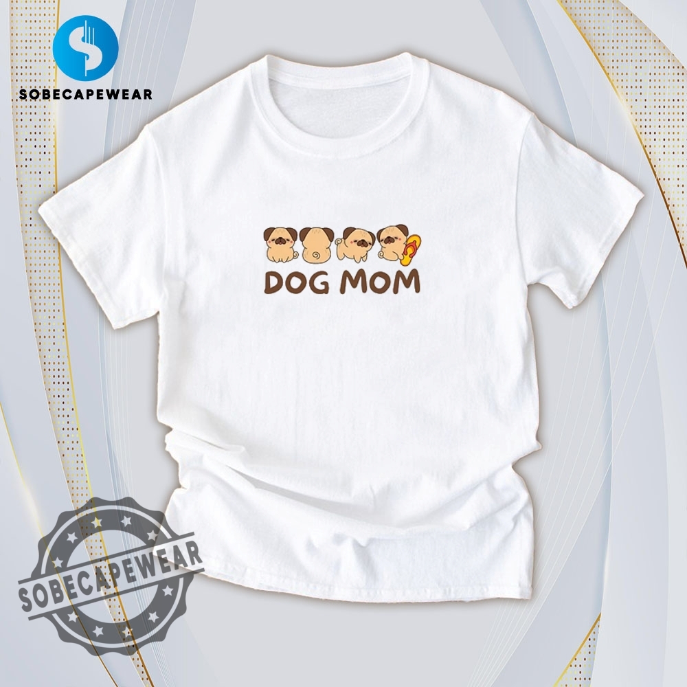 Ready, Set, Style – These T-Shirts Are All You Need 17 Cute Dog Mom Shirt Hoodie Sweatshirt Vintage