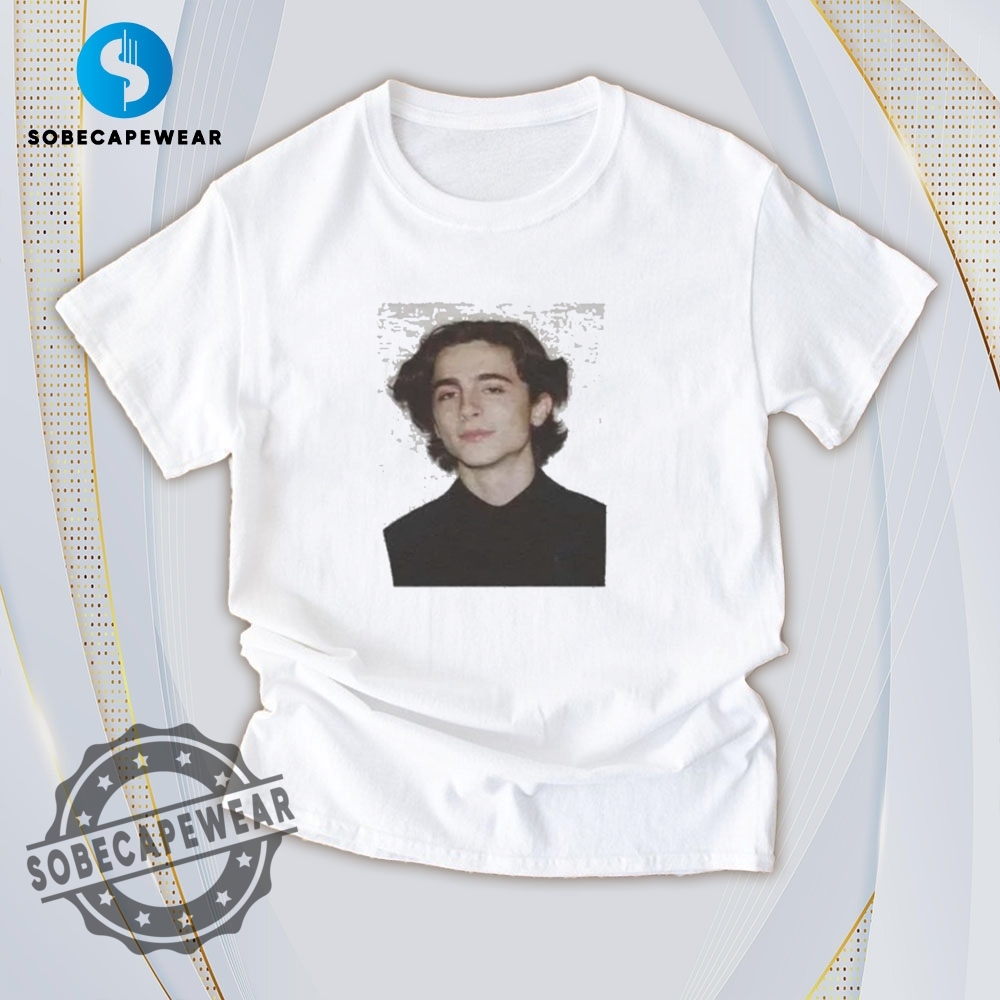Ready, Set, Style – These T-Shirts Are All You Need 20 Timothée Chalamet Photo Shirt Hoodie Sweatshirt Vintage