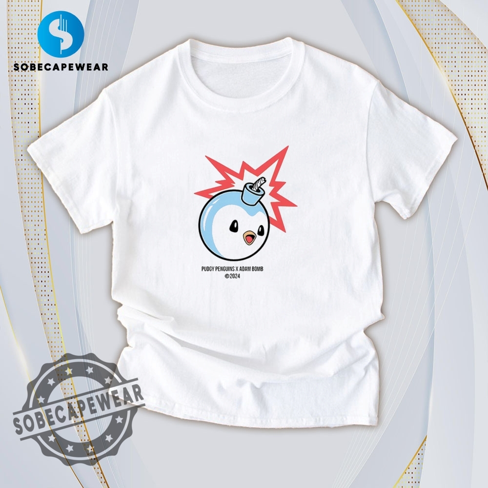 This Just In: T-Shirts With Attitude 5 Pudgy Penguins X Adam Bomb 2024 Shirt Hoodie Sweatshirt Vintage