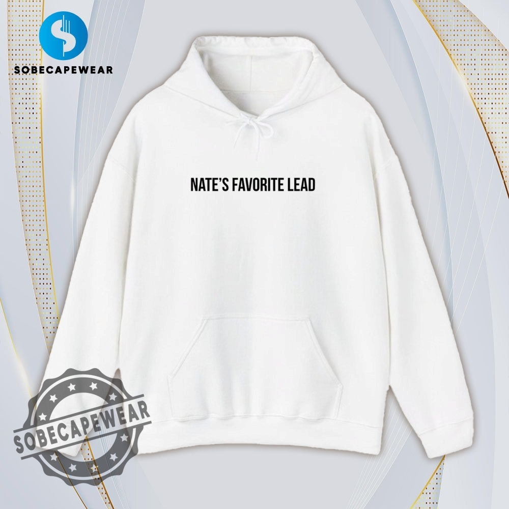 Nates Favorite Lead Shirt Hoodie Sweatshirt Vintage 4 Nate’s favorite lead Shirt Hoodie Sweatshirt Vintage