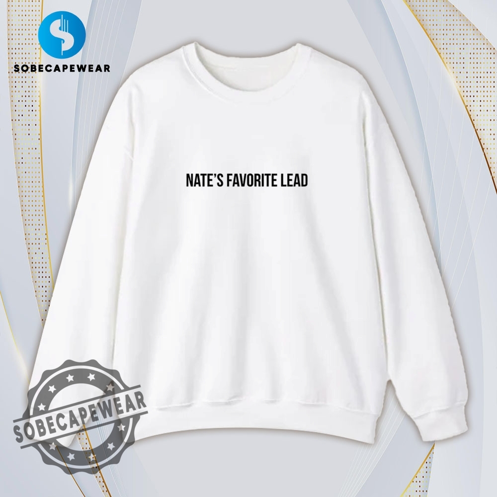 Nates Favorite Lead Shirt Hoodie Sweatshirt Vintage 5 Nate’s favorite lead Shirt Hoodie Sweatshirt Vintage
