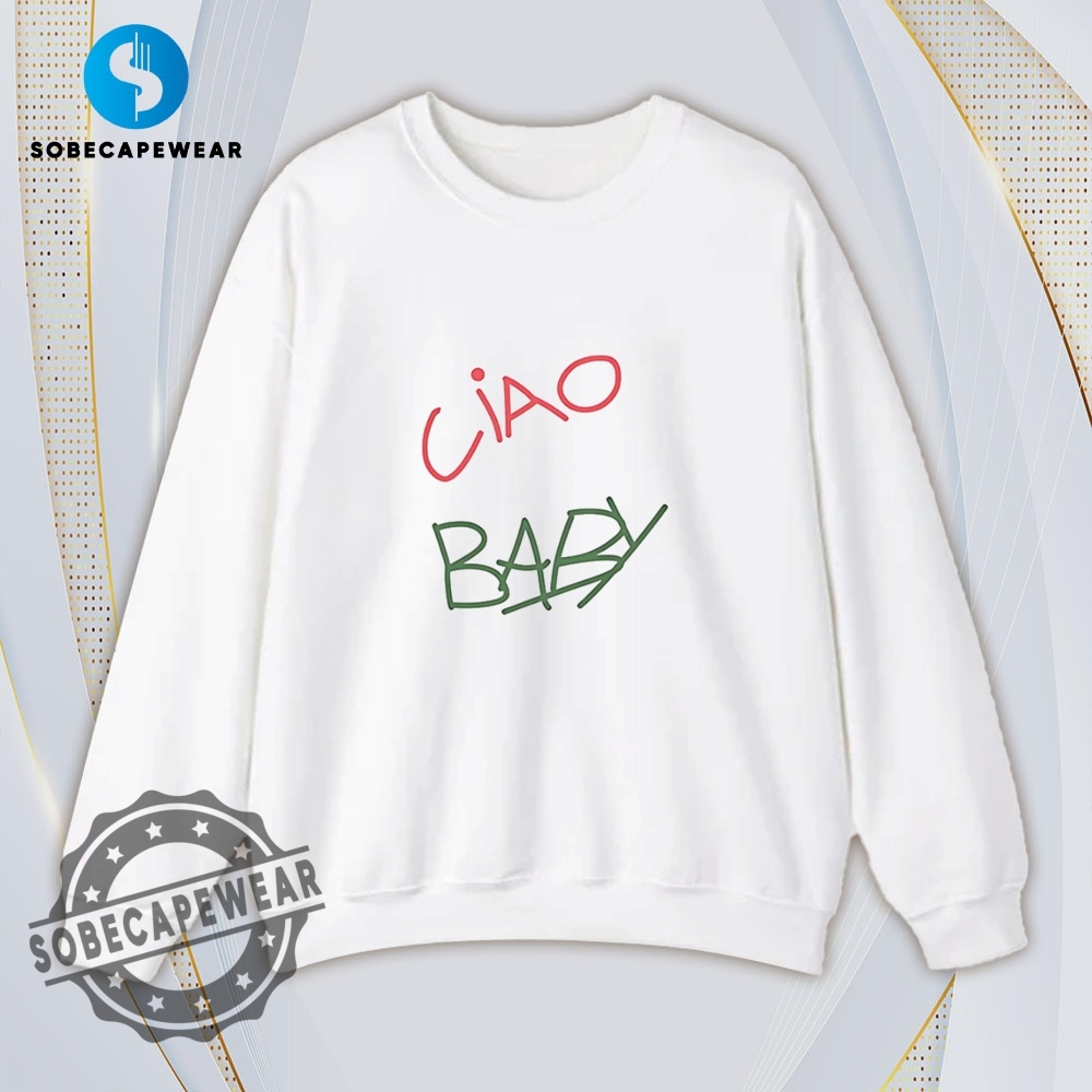 Ciao Baby Shirt Hoodie Sweatshirt Vintage 5 Ciao baby Shirt Hoodie Sweatshirt Vintage