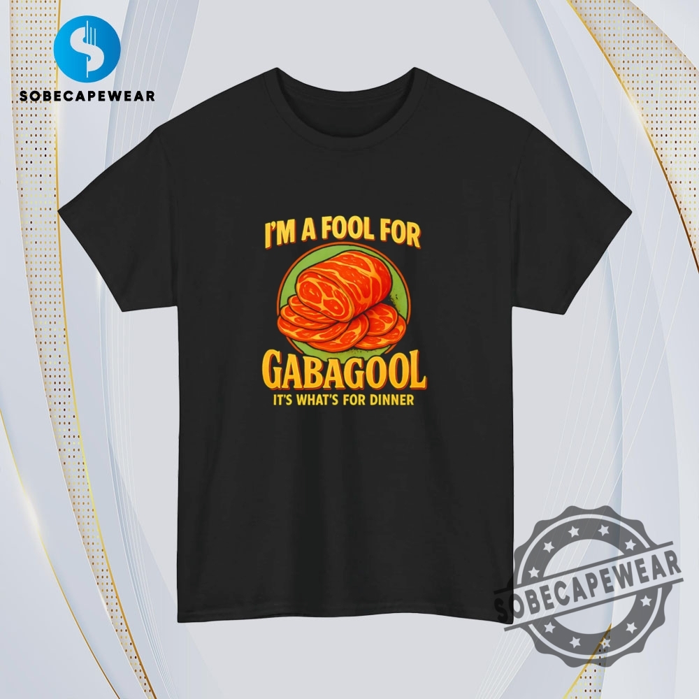 Im A Fool For Gabagool Its Whats For Dinner Shirt Hoodie Sweatshirt Vintage 4 I’m a fool for gabagool it’s what’s for dinner Shirt Hoodie Sweatshirt Vintage