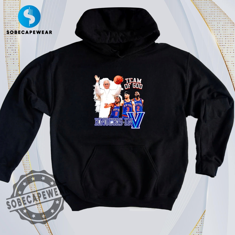 Make Way for the Print Takeover – T-Shirts Edition 9 New York Knicks And God Pope Leo Xiv Shirt Hoodie Sweatshirt Vintage