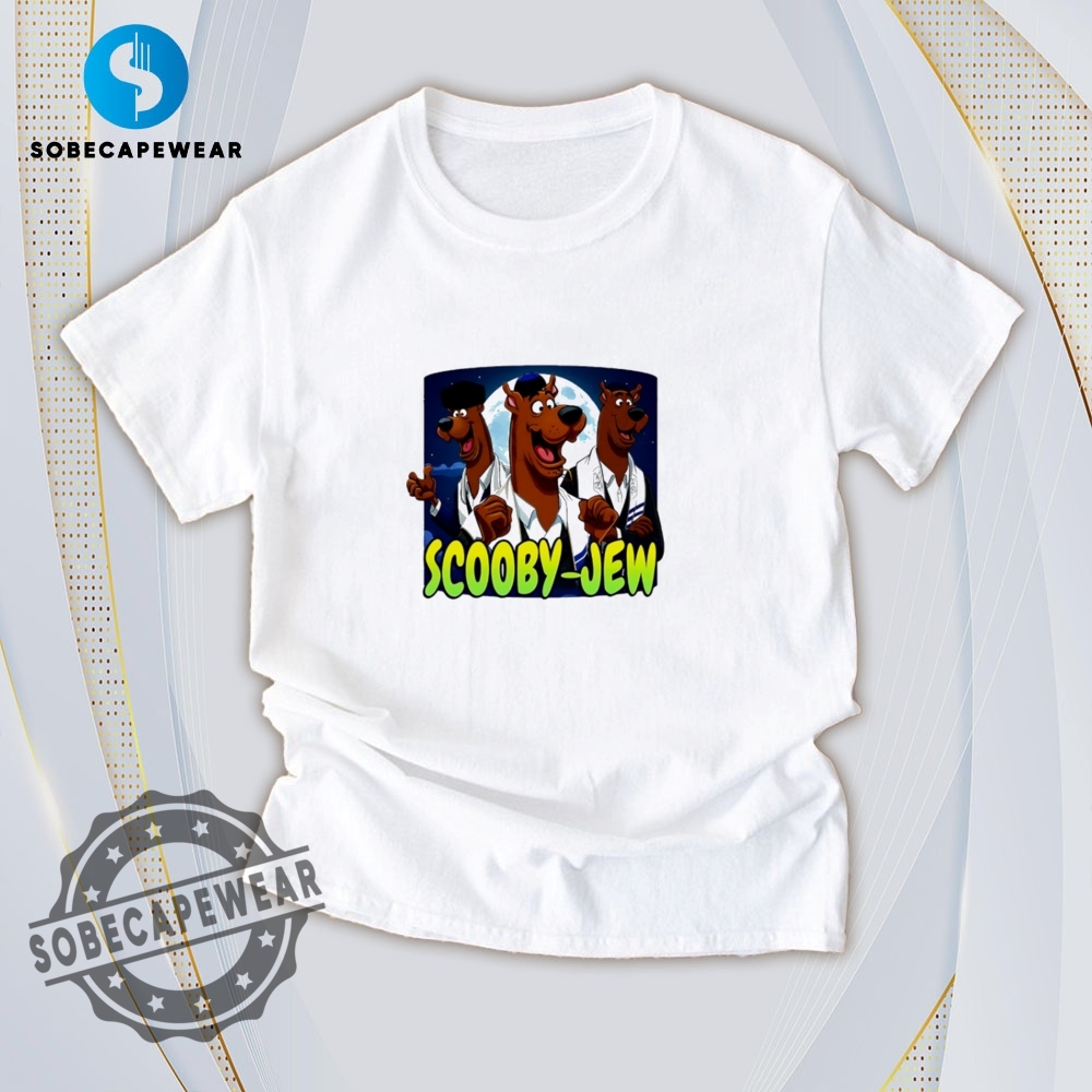 Make Way for the Print Takeover – T-Shirts Edition 17 Scooby Jew Doo Shirt Hoodie Sweatshirt Vintage