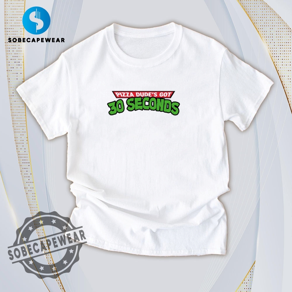 Get Graphic – The Coolest T-Shirt Trend Right Now 19 Pizza Dudes Got 30 Seconds Vintage Retro Shirt Sweatshirt Sweater Sweater Hoodie