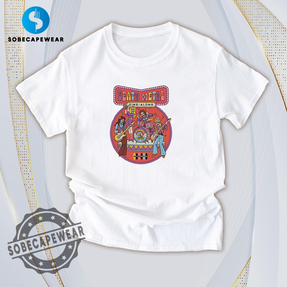 Get Graphic – The Coolest T-Shirt Trend Right Now 20 Death Metal Sing Along Steven Rhodes Vintage Retro Shirt Sweatshirt Sweater Sweater Hoodie