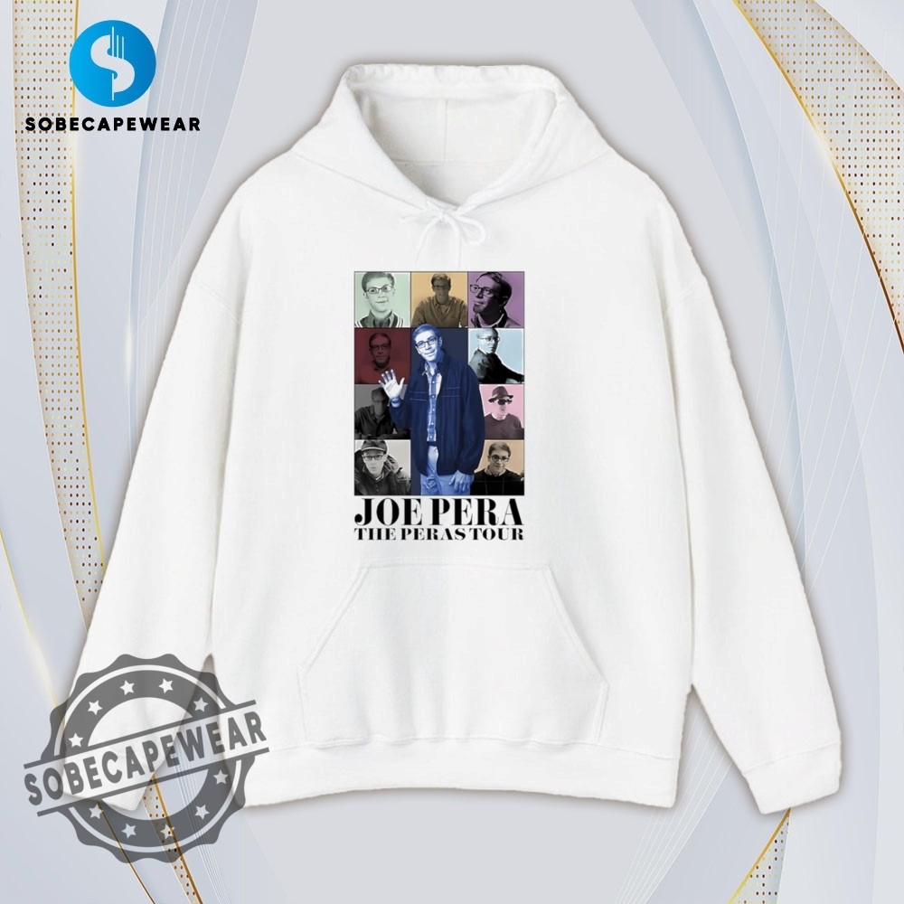 The Peras Tour Joe Pera Vintage Retro Shirt Sweatshirt Sweater Sweater Hoodie 4 The Peras Tour Joe Pera Vintage Retro Shirt Sweatshirt Sweater Sweater Hoodie