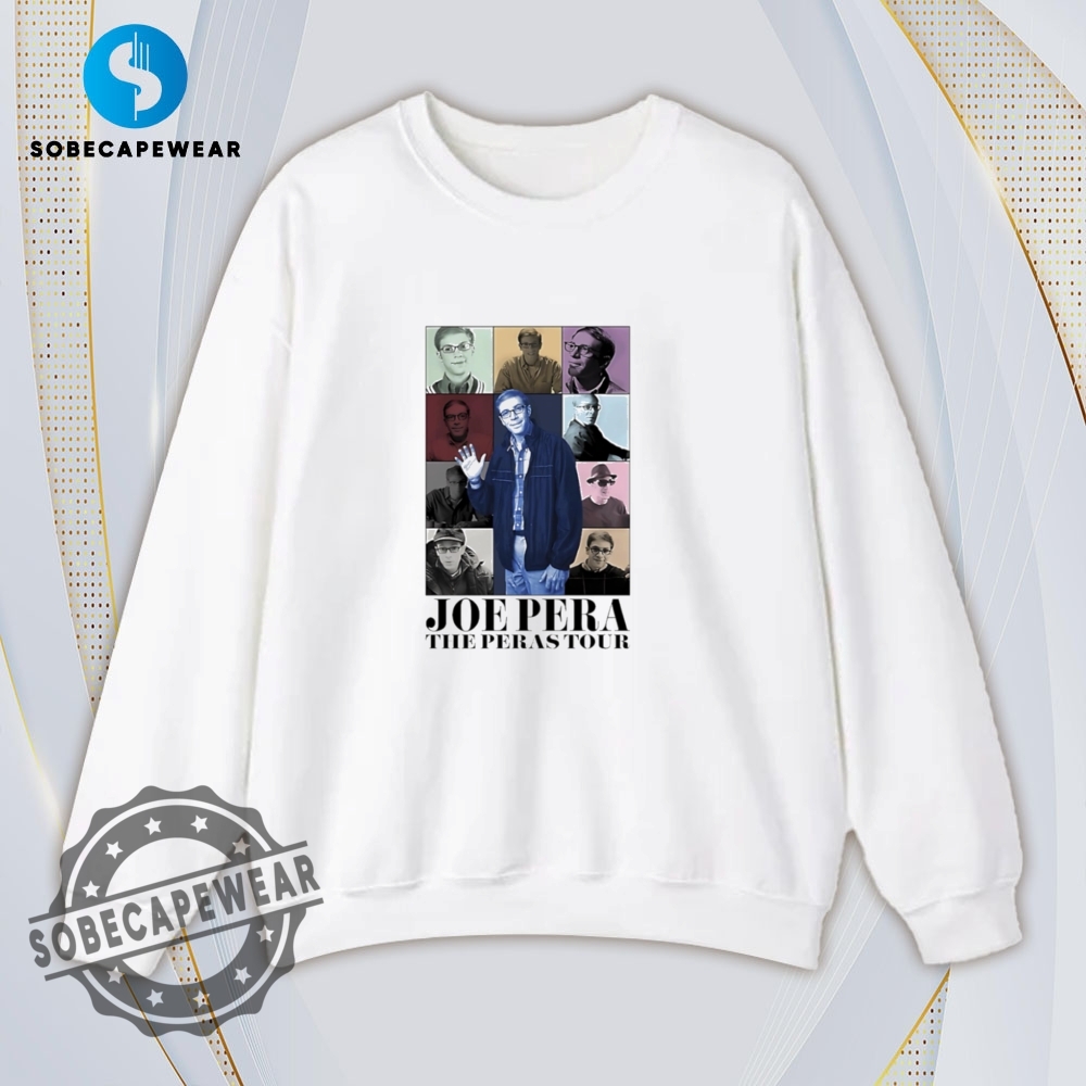 The Peras Tour Joe Pera Vintage Retro Shirt Sweatshirt Sweater Sweater Hoodie 5 The Peras Tour Joe Pera Vintage Retro Shirt Sweatshirt Sweater Sweater Hoodie