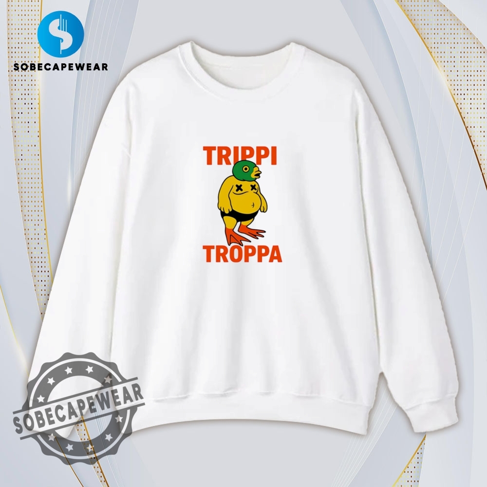 Trippi Troppa Vintage Retro Shirt Sweatshirt Sweater Sweater Hoodie 5 Trippi Troppa Vintage Retro Shirt Sweatshirt Sweater Sweater Hoodie