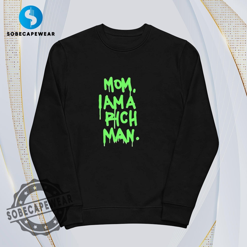 I Am A Rich Man Mom Retro Vintage Shirt Sweatshirt Sweater Hoodie 5 I am a rich man Mom Retro Vintage Shirt Sweatshirt Sweater Hoodie