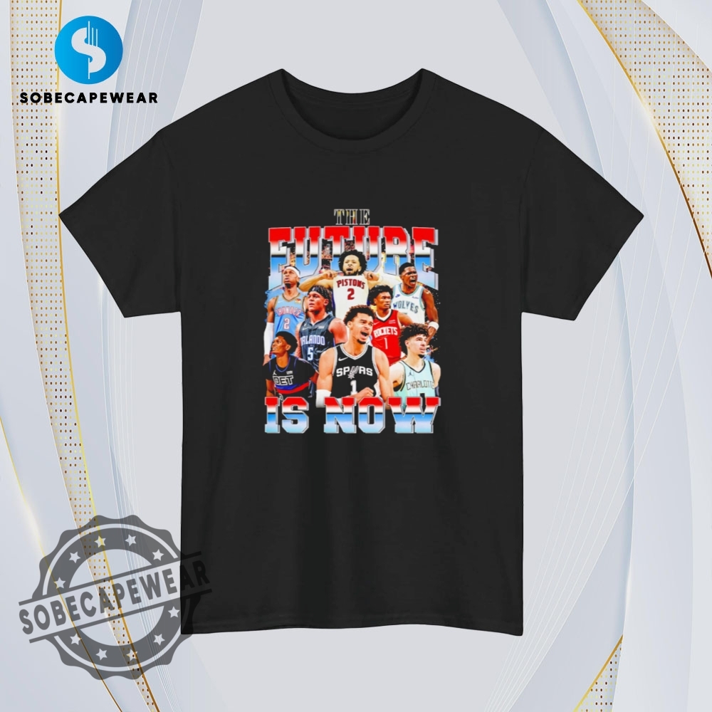 Nba The Future Is Now Retro Vintage Shirt Sweatshirt Sweater Hoodie 4 NBA The Future is Now Retro Vintage Shirt Sweatshirt Sweater Hoodie