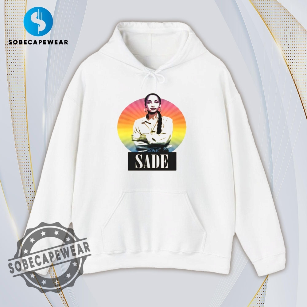 Sade 80S Sophisti Pop Vintage Retro Shirt Sweatshirt Sweater Hoodie 4 Sade 80s Sophisti Pop Vintage Retro Shirt Sweatshirt Sweater Hoodie
