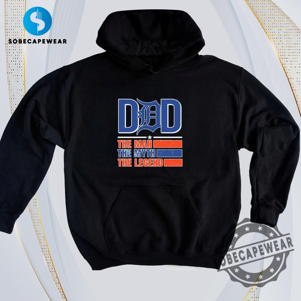 From Basic to Viral: How These T-Shirts Took Over 18 Dad The Man The Myth The Legend Detroit Tigers Vintage Retro Shirt Sweatshirt Sweater Hoodie