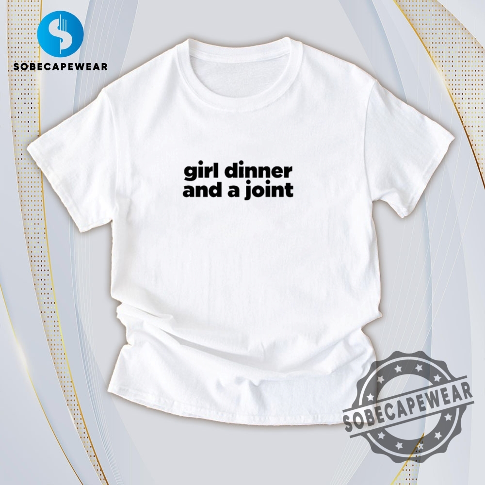 Soft, Stylish, and Ready to Wear – The Perfect Tees 10 Girl Dinner And A Joint Vintage Retro Shirt Sweatshirt Sweater Hoodie