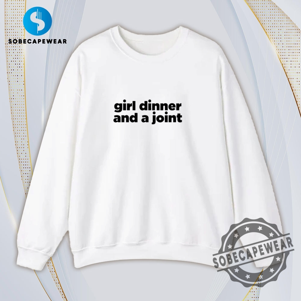Girl Dinner And A Joint Vintage Retro Shirt Sweatshirt Sweater Hoodie 5 Girl Dinner And A Joint Vintage Retro Shirt Sweatshirt Sweater Hoodie