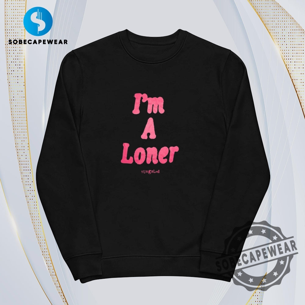 Im A Loner Yungblud Vintage Retro Shirt Sweatshirt Sweater Hoodie 5 I’m A Loner Yungblud Vintage Retro Shirt Sweatshirt Sweater Hoodie