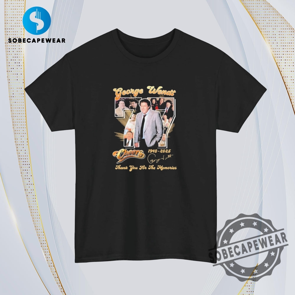 George Wendt Thank You For The Memories Vintage Retro Shirt Sweatshirt Sweater Hoodie 4 George Wendt Thank You For The Memories Vintage Retro Shirt Sweatshirt Sweater Hoodie