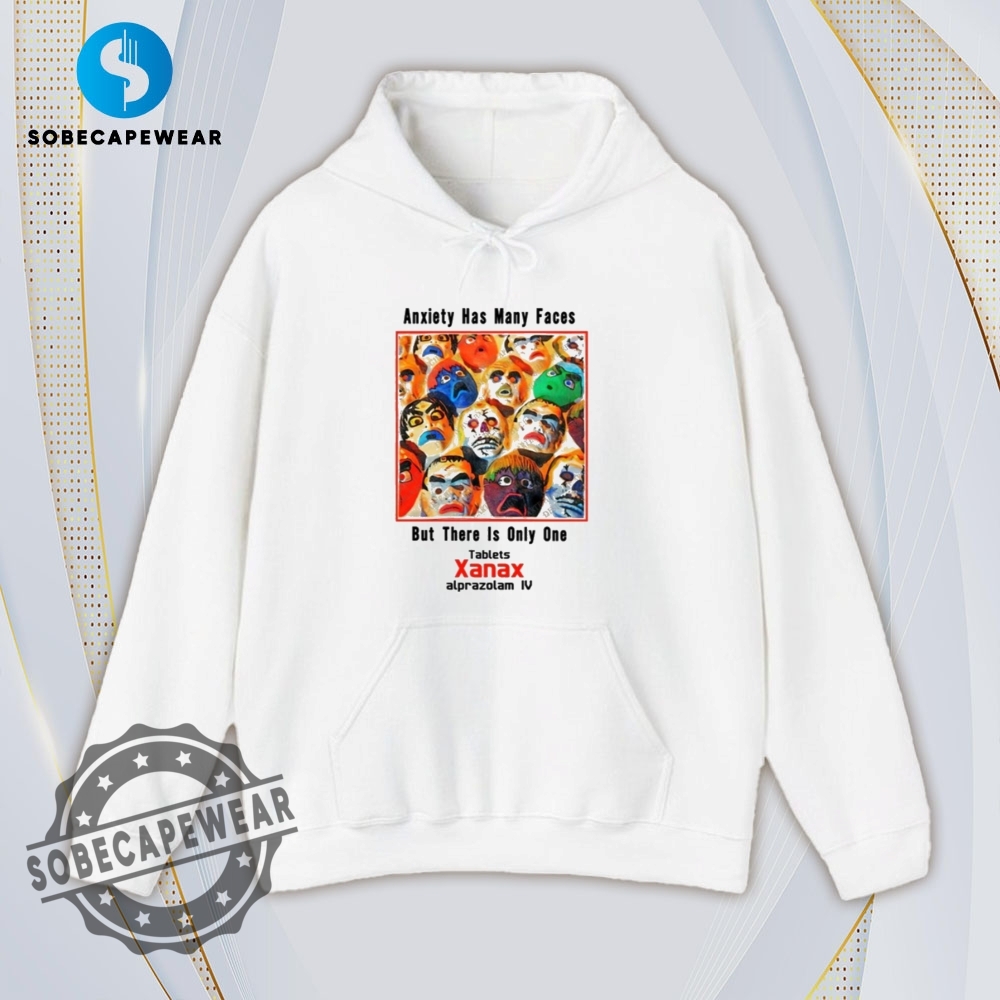 Anxiety Has Many Faces Vintage Retro Shirt Sweatshirt Sweater Hoodie 4 Anxiety has many faces Vintage Retro Shirt Sweatshirt Sweater Hoodie