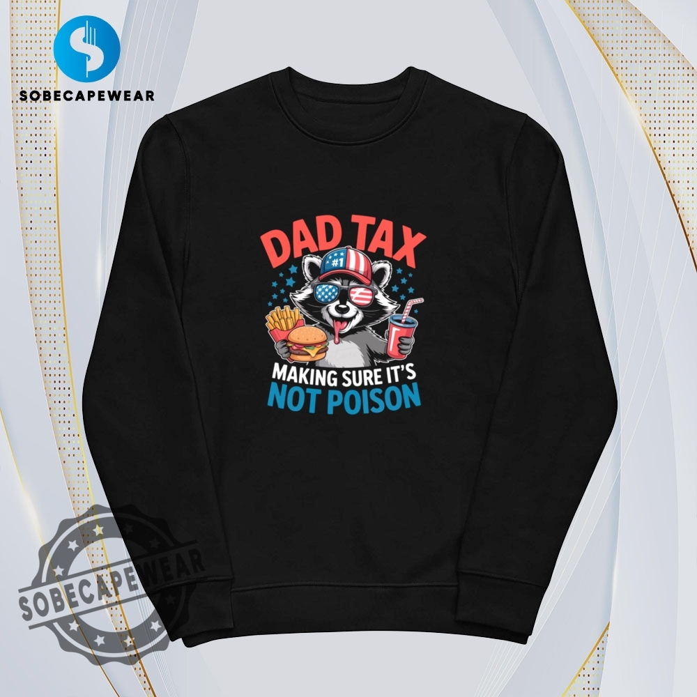 Fathers Day Dad Tax Vintage Retro Shirt Sweatshirt Sweater Hoodie 5 Fathers Day Dad Tax Vintage Retro Shirt Sweatshirt Sweater Hoodie sobecapewear 3