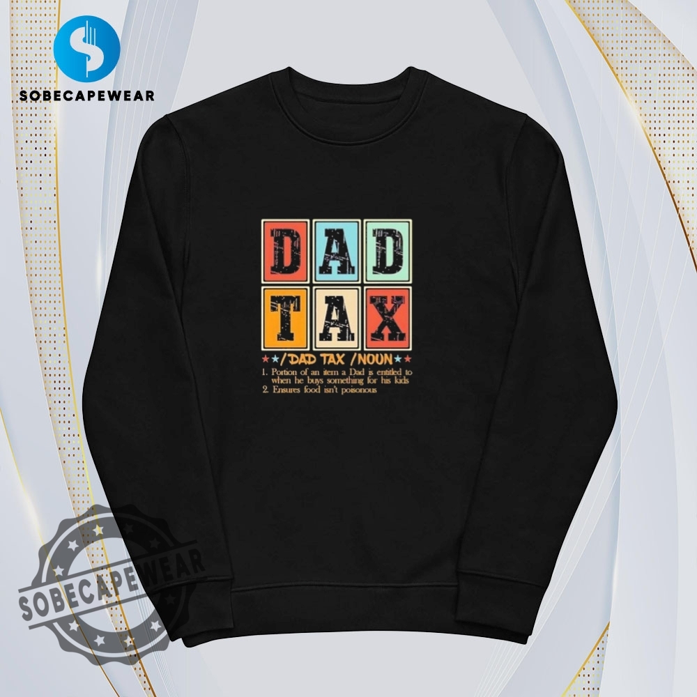 Noun Meaning Definition Dad Tax Vintage Retro Shirt Sweatshirt Sweater Hoodie 5 Noun Meaning Definition Dad Tax Vintage Retro Shirt Sweatshirt Sweater Hoodie