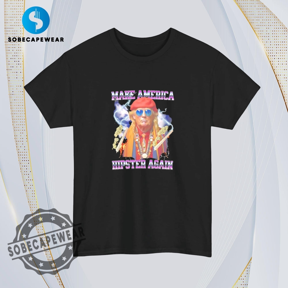 Make America Hipster Again Trump Vintage Retro Shirt Sweatshirt Sweater Hoodie 4 Make America hipster again Trump Vintage Retro Shirt Sweatshirt Sweater Hoodie