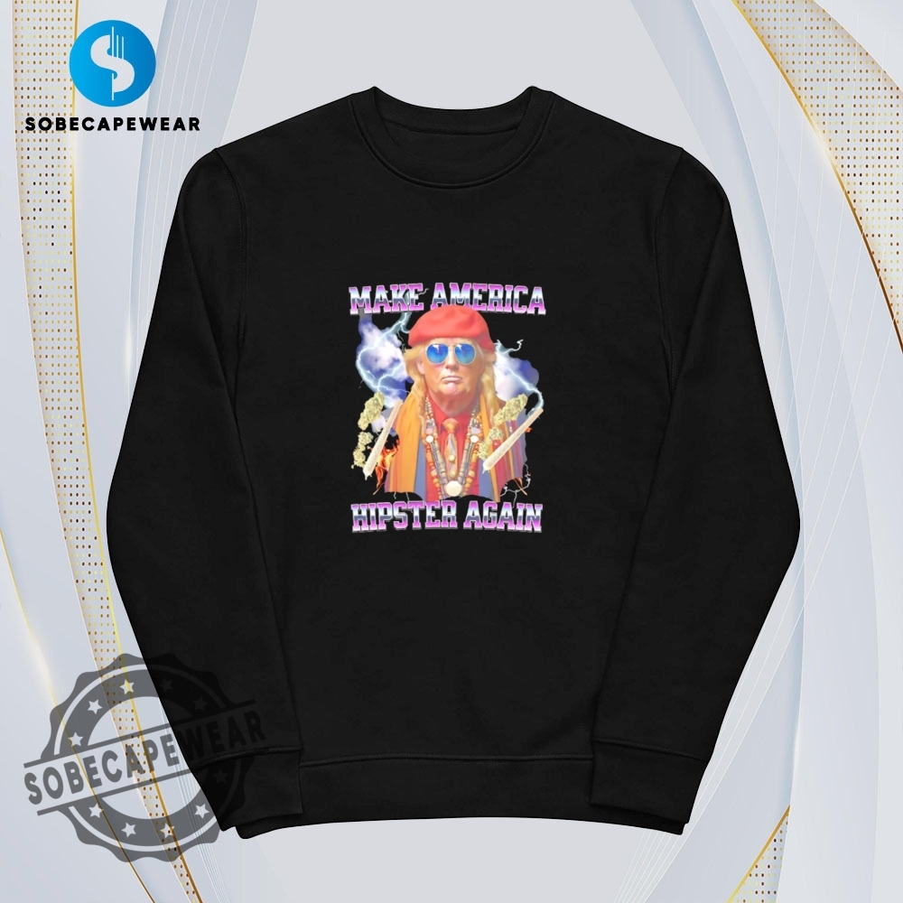 Make America Hipster Again Trump Vintage Retro Shirt Sweatshirt Sweater Hoodie 5 Make America hipster again Trump Vintage Retro Shirt Sweatshirt Sweater Hoodie