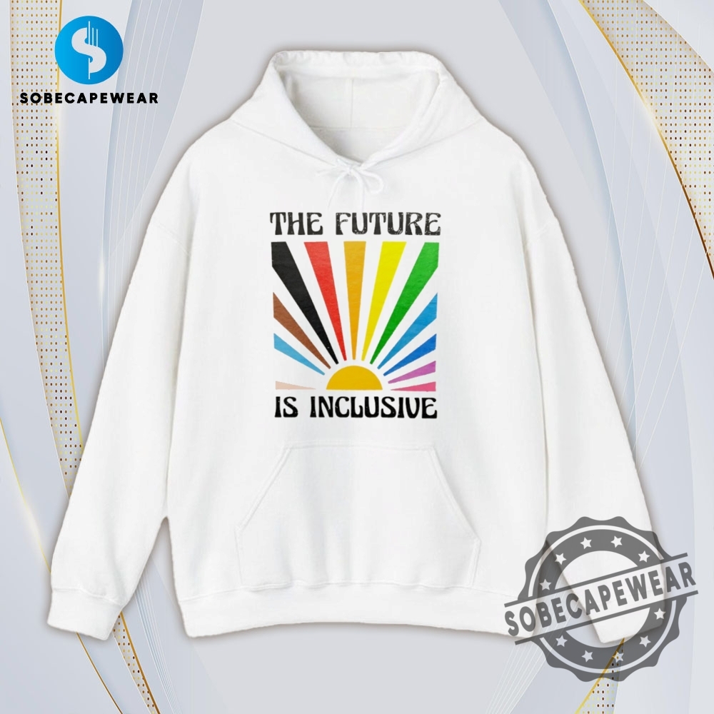 Pride Sun The Future Is Inclusive Vintage Retro Shirt Sweatshirt Sweater Hoodie 4 Pride sun The future is inclusive Vintage Retro Shirt Sweatshirt Sweater Hoodie