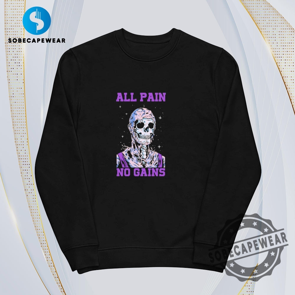 Skeleton All Pain No Gains Vintage Retro Shirt Sweatshirt Sweater Hoodie 5 Skeleton All pain no gains Vintage Retro Shirt Sweatshirt Sweater Hoodie
