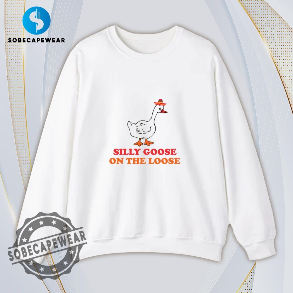 Silly Goose On The Loose Vintage Retro Shirt Sweatshirt Sweater Hoodie 5 Silly Goose On The Loose Vintage Retro Shirt Sweatshirt Sweater Hoodie