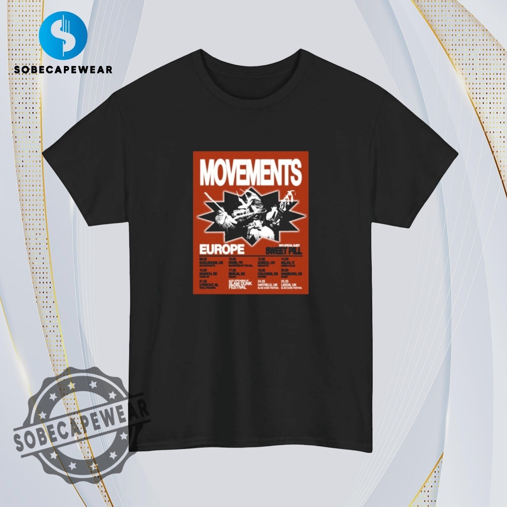 Europe Tour 2025 Movements At Slam Dunk Festival Vintage Retro Shirt Sweatshirt Sweater Hoodie 4 Europe Tour 2025 Movements At Slam Dunk Festival Vintage Retro Shirt Sweatshirt Sweater Hoodie