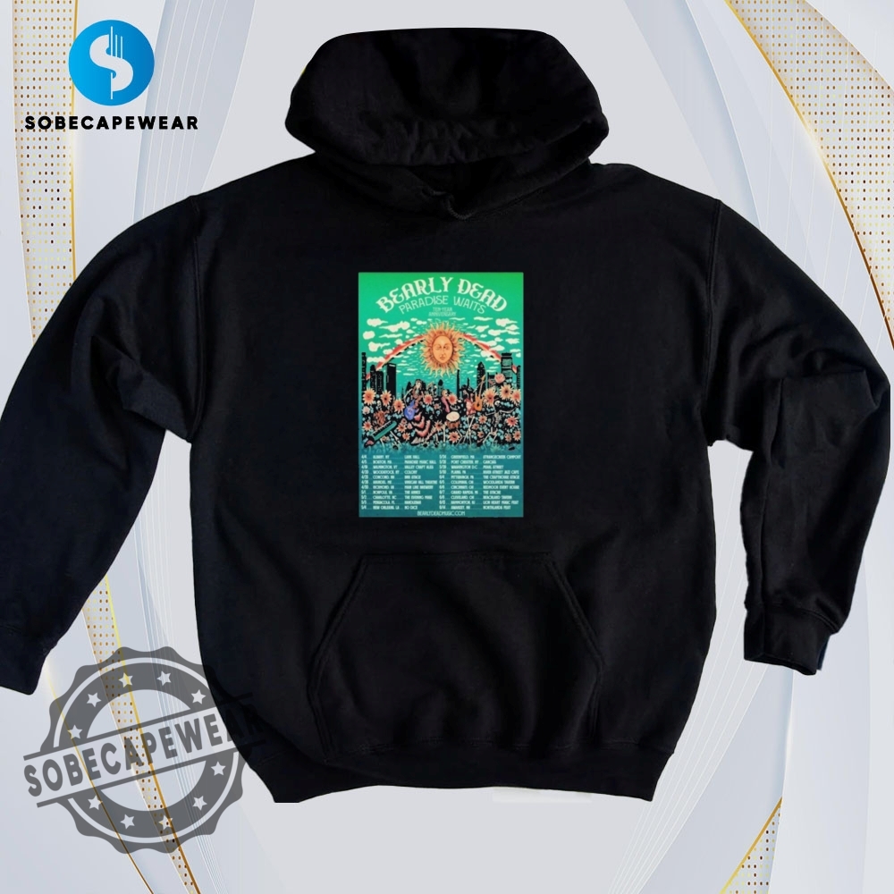 The Only T-Shirt Collection You’ll Ever Need 8 Paradise Waits Tour Bearly Dead Vintage Retro Shirt Sweatshirt Sweater Hoodie